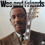 Wes Montgomery - Milt Jackson - George Shearing - Wes and Friends