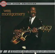 Wes Montgomery - The Silver Collection
