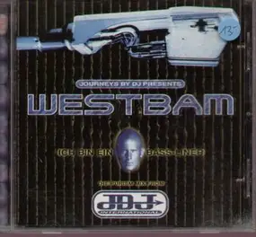 WestBam - Ich Bin Ein Bass-Liner