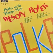 Wesoły Bolek - Polka with 'Happy Man' Wesoły Bolek