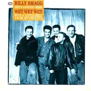 Wet Wet Wet / Billy Bragg - With A Little Help From My Friends / She's Leaving Home