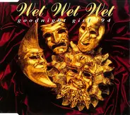Wet Wet Wet - Goodnight Girl '94