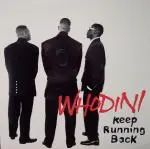 Whodini / Felony - Keep Running Back