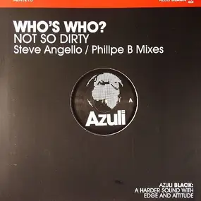 Who's Who - Not So Dirty