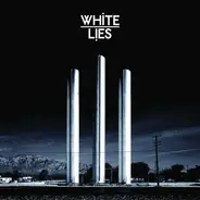White Lies - How To Lose My Life