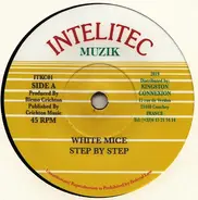 White Mice - Step By Step