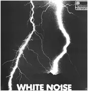 The White Noise - An Electric Storm