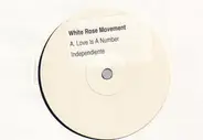 White Rose Movement - Love Is A Number