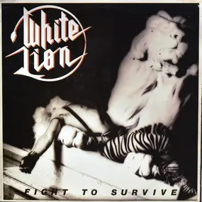 White Lion - Fight to Survive