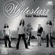 Whitestarr - Luv Machine