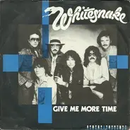 Whitesnake - Give me more time
