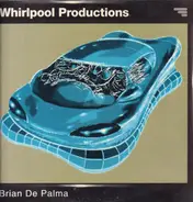 Whirlpool Productions - Brian de Palma