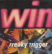 Win - Freaky Trigger