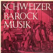 Winterthurer Barock Quintett plays Albicastro, Fritz - Schweizer Barock Musik