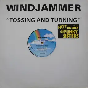 Windjammer - Tossing And Turning (Hot Re-Mix)