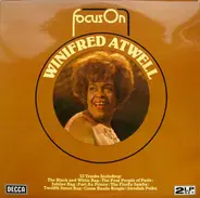 Winifred Atwell - Focus On Winifred Atwell