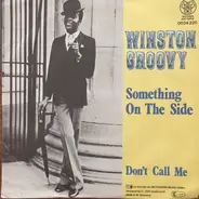 Winston Groovy - Something On The Side