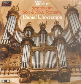 Widor - Symphonies No. 5 & No. 10