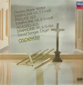Charles-Marie Widor - Symphony Nr.5 f-moll, Prelude aus Symphonie Nr.8, Allegro aus Symphonie Nr. 6