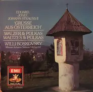 Eduard Strauss / Josef Strauss / Johann Strauss II - Grüsse Aus Österreich/Greeting From Austria/Souvenirs D'Autriche - Walzer & Polkas/Waltzes & Polkas