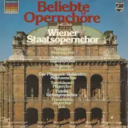 Wiener Staatsopernchor - Beliebte Opernchöre