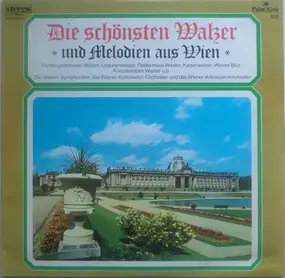 Wiener Symphoniker - Die Schönsten Walzer Und Melodien Aus Wien