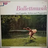 Baier / Delibes - Ballettmusik Aus Coppelia, Sylvia Und Puppenfee