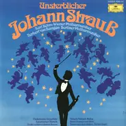 Strauss - Unsterblicher Johann Strauss