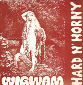 Wigwam - Hard N' Horny