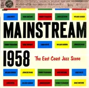 Wilbur Harden , John Coltrane , Tommy Flanagan , Doug Watkins , Louis Hayes - Mainstream 1958 - The East Coast Jazz Scene