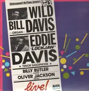 Wild Bill Davis / Eddie 'Lockjaw' Davis - Live In Chateauneuf Du Pape Vol. 2
