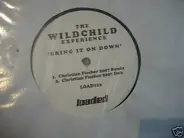 Wildchild - Bring It On Down