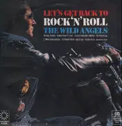 Wild Angels - Let's Get Back To Rock 'N' Roll