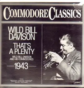 Wild Bill Davison - That's a Plenty