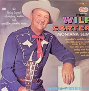 Wilf Carter - Montana Slim