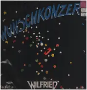 Wilfried - Wunschkonzert