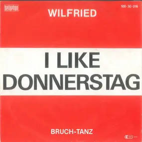 Wilfried - I Like Donnerstag