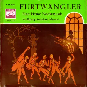 Wilhelm Furtwängler - Eine Kleine Nachtmusik
