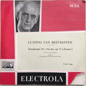Wilhelm Furtwängler - Sinfonie Nr.3 Es-Dur • Eroica •