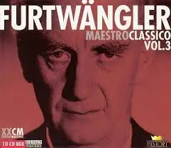 Wilhelm Furtwängler - Maestro Classico Vol.3