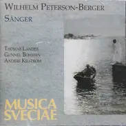 Wilhelm Peterson-Berger , Thomas Lander , Gunnel Bohman , Anders Kilström - Sånger