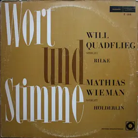 Will Quadflieg - Will Quadflieg Spricht Rilke / Mathias Wieman Spricht Hölderlin