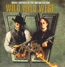 Will Smith - Music Inspired By The Motion Picture Wild Wild West