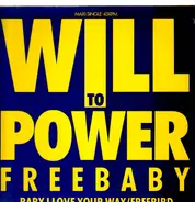 Will To Power - Freebaby EP