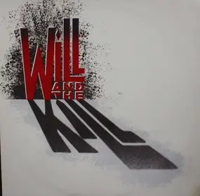 Will - Will And The Kill