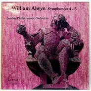 William Alwyn , The London Philharmonic Orchestra - Symphonies 4 & 5