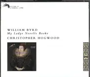 William Byrd - My Ladye Nevells Booke