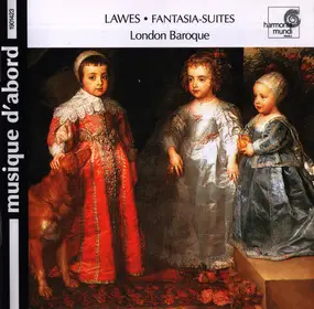 William Lawes - Fantasia-Suites - London Baroque