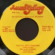 Willie Cobbs - Eatin' Dry Onions / You Know I Love You