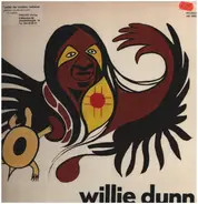 Willie Dunn - Willie Dunn